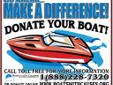BOAT DONATION RHODE ISLAND ? DONATE BOAT ? BOAT DONATIONS
CALL TOLL FREE 1(888) 228-7320
Get tax savings while helping others!
Receive a tax deduction and change a life!
YOU CAN STILL DEDUCT FAIR MARKET VALUE IN MANY CASES!
ASK US HOW!
