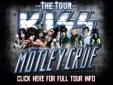 Book KISS and Motley Crue Tickets Buffalo
Book KISS and Motley Crue are on sale KISS and Motley Crue will be performing live in Buffalo
Add code backpage at the checkout for 5% off on any KISS and Motley Crue Tickets.
7/20/2012 Book The Tour: KISS and