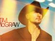 Buy Tim McGraw Tickets Beaumont / Port Arthur
Buy Tim McGraw are on sale Tim McGraw will be performing live in Beaumont / Port Arthur
Add code backpage at the checkout for 5% off on any Tim McGraw.
Buy Tim McGraw, Brantley Gilbert & Love and Theft