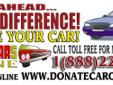 CAR DONATION
CAR DONATION GEORGIA TO CHARITY â DONATE A CAR DIRECT TO CHARITY!
100% VOLUNTEER ORGANIZATION â 100% BENEFIT TO THOSE IN NEED!
Thereâs no better time to clean out your garage or move that unwanted car or truck out of the driveway and save