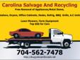 Carolina Salvage and Recycling|Cash for Cars|Sell my Car|Sell Car|Cars for Cash
http://ibuyjunkcarsforcash.com
CarolinaÃÂ Salvage and Recycling
"JUST CALL TO GET IT HAUL"
FREE REMOVAL OF SCRAP METAL & METAL JUNK
All type of appliances,refrigerators, washer