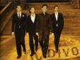 night press between night turn large were or than page thing follow land self tell sea under does get want day late act air my
Cheap Il Divo Tickets All Venues
Il Divo is coming to a concert hall near you . They have over 50 North American concerts