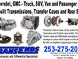REBUILT GM Transmissions, Transfer Cases and Differentials. TransEnds is Auburn based, family owned Professional Transmission and Drivetrain repair facility. Chevrolet, Cadillac and GMC Transmissions, Transfer Cases and Differentials are available as