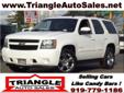 Triangle Auto Sales
4608 Fayetteville Road, Â  Raleigh, NC, US -27603Â  -- 919-779-1186
2008 Chevrolet Tahoe LT w/1LT
Call For Price
Click here for finance approval 
919-779-1186
About Us:
Â 
Providing the Triangle with quality automobiles for over 25 years