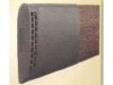 "
Butler Creek 50327 Deluxe Slip-on Recoil Pad - Brown Large
Butler Creek offers the Uncle Mike's line of quality recoil pads. All of the pads offer a leather textured facing and smooth transition to your stock with a black base plate. Factory pads are