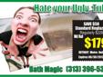 It's hard to sell a home with outdated looking bathrooms
Go Here to Learn More : =================>Our Web Site
*** BONUS - FREE UPGRADE TO 4 HOUR CURE MATERIAL *** WHY WAIT 24 - 48 HOURS TO USE YOUR BATHROOM AGAIN ??
Founded in 1993, Bath Magic is in the