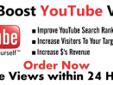 WE CAN SEND AN UNLIMITED NUMBER OF VIEWS TO YOUR YOUTUBE VIDEOS.
FOR MORE INFORMATION VISIT US AT: WWW.YOUTUBEMARKETINGSERVICES.INFO