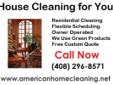 Elan Village Apartment Cleaning
Visit: Your Elan Village Apartment Cleaning Company
San Jose House Cleaning. Green Cleaning by Owner Operator.
House Cleaning in San JoseÂ by American Home Cleaning.
Call Lauren Rule at 408-296-8571.
Affordable Apartment
