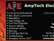 Electricians in Los Angeles - AmpTech Electric, Inc
www.amptechelectric.com
Licensed, Insured and Bonded
Â 
AmpTech Electric offers everything from electrical services to renovations and new construction for residential, commercial and industrial clients.