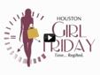 Houston Girl Friday offers a vast array of both virtual and onsite support services
to business owners, solopreneurs and busy executives
throughout Texas and the country. Local presence, global reach.
www.HoustonGirlFriday.com
Call or connect today for a