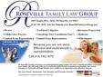 Roseville Family Law Group
We serve Placer, Sacramento, Yolo, Nevada, and El Dorado Counties
Divorce, Separation, Child Custody, Legal Representation,
divorce, separation, mediation, child custody, family law, lawyers, attorney, free consultation, low