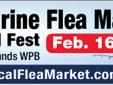 Giant Wholesale Fishing Supplies and Equipment Festival
www.FLNauticalFleaMarket.comÂ 
The 3rd Annual Palm Beach Marine Flea MarketÂ & Seafood Festival will take place February 16-17, 2013 from 9 a.m. to 6 p.m. on Saturday and Sunday at the South Florida