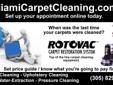 Are your carpets dirty? what are you waiting for? get your carpets cleaned today. call (305)-829-4491 you can even set up your appointment online: Miamicarpetcleaning.com Click Here to schedule your appointment
For Informational Purposes
CARPET CLEANING