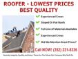 GAINESVILLE ROOFER
352-231-8336 Are you looking for a Roofer in Gainesville Florida? Are you looking for a professional Roofer that knows what he is doing and wont charge you an arm and a leg?
Do you need a Roofer that has the experience and you can
