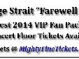 George Strait Cowboy Rides Away Tour 2014 - Farewell Tour Dates
The Best VIP Fan Packages, VIP Floor Concert Tickets & Group Ticket Sales
George Strait has announced the final leg of the Farewell Tour, the Cowboy Rides Away Tour 2014, and has announced