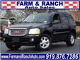 Farm & Ranch Auto Sales
4328 Louisburg Rd., Â  Raleigh, NC, US -27604Â  -- 919-876-7286
2006 GMC Envoy SLT
Farm & Ranch Auto Sales
Call For Price
Click here for finance approval 
919-876-7286
Â 
Contact Information:
Â 
Vehicle Information:
Â 
Farm & Ranch Auto