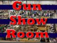 GunShowRoom.com
Click one of the links above to visit our site.Â  Register as a member and see the member discounted prices. Membership is FREE and all it takes is an email address.Â Â 
While you are on our Accessory site you can click the GUN section to