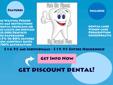 Great Dental Discount plan. Whole household $19.95 per month.
Includes discounts on vision, chiropractic, and prescription drugs.
Call toll free 1-8888-231-0772 or visit www.Itsinyoursmile.com