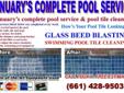 Bakersfield January's Pool Service & Pool Tile Cleaning Phone 661-428-9503 - Pool Service and Tile Cleaning Bakersfield
January's Pool Maintenance & Tile Cleaning Bakersfield Phone 661-428-9503 for Pool Service or Tile Cleaning Bakersfield
