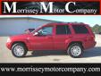 2004 Jeep Grand Cherokee Limited $7,855
Morrissey Motor Company
2500 N Main ST.
Madison, NE 68748
(402)477-0777
Retail Price: Call for price
OUR PRICE: $7,855
Stock: 6879A
VIN: 1J4GW58N94C271227
Body Style: SUV 4X4
Mileage: 122,638
Engine: 8 Cyl. 4.7L
