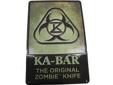 Ka-Bar Zombie Orginal Sign/Tin 1-5700SIGN-4
Manufacturer: Ka-Bar
Model: 1-5700SIGN-4
Condition: New
Availability: In Stock
Source: http://www.fedtacticaldirect.com/product.asp?itemid=51746
