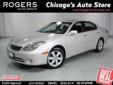Rogers Auto Group
2720 S. Michigan Ave., Â  Chicago, IL, US -60616Â  -- 708-650-2600
2005 Lexus ES 330
Low mileage
Call For Price
Click here for finance approval 
708-650-2600
Â 
Contact Information:
Â 
Vehicle Information:
Â 
Rogers Auto Group
Click here to