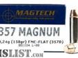 Magtech .357 Magnum 158gr, flat nose FMJ, nickel case. 50rds per box. $28/box. I have 10 boxes. I will sell two at a time.
Source: