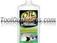 "
SUPREME CHEMICALS OF GEORGIA, INC OG32/6 KRDOG32/6 Oil GrabberÂ® Oil Stain Remover
Features and Benefits:
World's Best Oil Stain Remover
Treats 18 sq.ft. per 32oz bottle
Absorbs and lifts embedded oil stains without scrubbing
Outperforms conventional