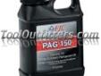 "
FJC, Inc. 2490 FJC2490 PAG Oil 150 Viscocity, 8 oz.
Features and Benefits:
As recommended by OE and compressor manufacturers
For use with R134a only
"Model: FJC2490
Price: $4.82
Source: http://www.tooloutfitters.com/pag-oil-150-viscocity-8-oz..html
