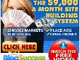 $9,000 per Month From 10 Sites?
Make Up to $9,000 a Month With Niche Sites:
? Choose Hot Niche
? Build Sites
? Place Ads
? Make Money 24/7
Find out more HERE:
http://www.xtremeprofits2u.com/blogsuccess
Get tons of useful tips and tricks
on BLOGGING for