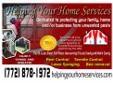 Helping Your Home Services, LLC (HYHS) is dedicated to protecting your family, home and/or business from unwanted pests. We are a family owned and operated, licensed and insured, full service pest control provider.HYHS specializes in indoor and outdoor