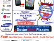 Screen repair? Lowest cost Cell Phone Repair low as $39.95. Cell Phone Repair for all kinds of cell phones. We offer repair for cell Phone Screens and iPod Touch Screen Repair. DoctorQuickFix an industry Nationwide leader in cell Phone Repair, AT&T,