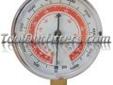 Mountain MTN8202 MTN8202 Replacement High Side Manifold Gauge
Features and Benefits:
1/4 in. NPT thread
Dampened needle
Calibrateable
Model: MTN8202
Price: $7.1
Source: http://www.tooloutfitters.com/replacement-high-side-manifold-gauge.html