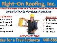 New Roof or Roof Repair
Residential and Commercial Roofing Contractor Serving Cuyahoga, Lake, and Geauga Counties
Click on Ad Above For More Information
Experienced expert roofers for all your roof leak and repair needs.
Licensed and Insured roofer we