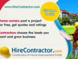 HireContractor.com is an online meeting place for home/property owners & contractors. Registered Contractors get leads, bid & win projects and grow business. No credit card needed for registration, no sign-up fees and best of all pay per lead fees.