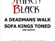 Staren Black, A Dead Mans Walk, Sofa Kigs Toned Tonight @ Goathead Mesa
3 Great Rock Bands tonight.. First Band Starts at 9pm...
TONIGHT FRIDAY JUNE 15TH! GOATHEAD MESA.. ROCK NIGHT! & NEW REVERSE HAPPY HOUR 12AM-1:30AM- cheap drinks!