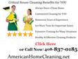 Sunnyvale House Cleaning
20% OFF First Regular Cleaning
Visit: Your Sunnyvale House Cleaning Company
Sunnyvale House Cleaning. Green Cleaning by Owner Operator.
House Cleaning in Sunnyvale by American Home Cleaning.
Call Lauren Rule at 408-837-0185.
