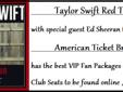 Taylor Swift - Red Hot Red Tour Tickets - VIP Fan Packages - Hotel Packages - Floor SeatsÂ  - Club Seats - Parking Passes - Best Prices - Trusted Dealer
Taylor Swift Red Tour 2013 tickets have finally gone on sale. We have the best selection of VIP