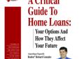 Click on the photo to receive your FREE INFORMATIONAL GUIDE(Valued @ $49.00) ?Critical Guide to Home Loans?.