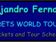 Â 
Tickets For Alejandro Fernandez Allstate Arena Rosemont IL Nov 24 2013
Allstate Arena Rosemont, IL
Great seats at great prices. Confidencias VIP Package, Platinum VIP Package, Floor, Lower Level and Upper Level tickets at very good prices. Click the