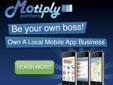 Ground Floor Opportunity Motiply has a turn-key Mobile App business that makes it possible for anyone to sell mobile website and apps to businesses in their community. We provide you with everything you will need to be successful, no experience needed.