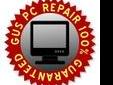 Computer Repair and Virus Removal We Offer The Following Services
" Same Day Repair"
Computer Repairs and Upgrades - Software & Hardware Installation - Memory Upgrades
Any Operating System Installation & Upgrades
? HP, Dell, Sony, Gateway, Toshiba, IBM,