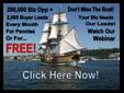 Sail Away With a Huge Bootie of Profits...
Your Business Depends on Quality Leads Every Day...
We'll Bury Your Business With 202,000 Hot Leads Instantly...
See Our Proof Video and Then Hop Onboard With Us...