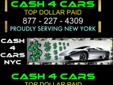 text
We Bring Cash for Your Junk Car 877 227 4309
http://www.wantedjunkcars.com
Get money for your junk Car now 24/7- 877 227 4309