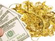 CA$H FOR GOLD
Private investorÂ is looking to buy your broken, bent or unwanted Gold Rings, Bracelets, Charms, Dental and Necklaces and more
IÂ Pay the Most Guaranteed!!
An Astounding 85% .... Well Above what others pay
Transparency
Highest prices paid -