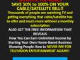 FCC and the Government DEREGULATION OF CABLE AND SATELLITE TOP BOXES What does this mean for you? ? More Choices ? More Content ? Better Prices ? No Contract ? No Monthly Subscription Save 50% to 100% on your cable or satellite bill
