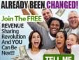 Millions Of Lives Have Already Been Changed!
Join The FREE Revenue Sharing Revolution!
"YOU CAN BE NEXT" 
JOIN FOR FREE TODAY!Â 