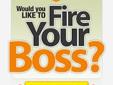 If You really want to Fire Your Boss then click on this image and watch our short Video! Only the Serious will do it! 806.549.0921