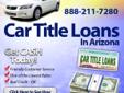 Yuma Car Title Loans
Car Title Cash Advance in Yuma
++ Get A Cash Advance in one hour
++ Bad Credit OK
++ The Lowest Title loan Rates! As low as 5.9 percent
++ $25 Gas Credit Card
::
Why Choose Us - Best Car title loan in Yuma
++ A Yuma car title cash